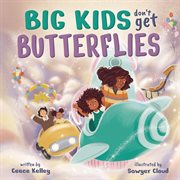 Big kids don't get butterflies cover image