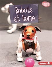 Robots at Home : Exploring Robotics cover image