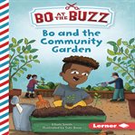 Bo and the Community Garden cover image