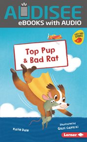 Top Pup & Bad Rat : Early Bird Readers - Red cover image