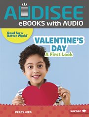 Valentine's Day : A First Look. Read about Holidays cover image
