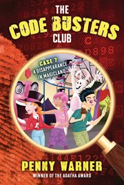 A disappearance in Magicland. Code busters club cover image
