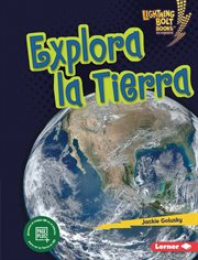 Explora la Tierra : Explorador planetario cover image