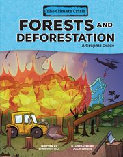 Climate Crisis. Forests and Deforestation cover image