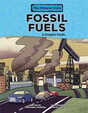 Climate Crisis. Fossil Fuels cover image