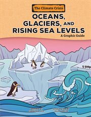 Climate Crisis. Oceans, Glaciers, and Rising Sea Levels cover image