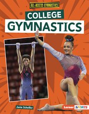 College Gymnastics : All-Access Gymnastics cover image