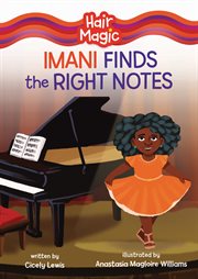 Imani finds the right notes. Hair magic cover image