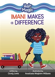 Imani Makes a Difference : Hair Magic cover image