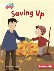 Saving Up : Math All Around (Pull Ahead Readers - Fiction) cover image