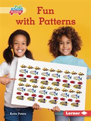 Fun With Patterns : Math All Around (Pull Ahead Readers - Nonfiction) cover image