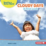 Cloudy days : a first look. Read about weather cover image