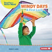 Windy Days : A First Look. Read About Weather cover image