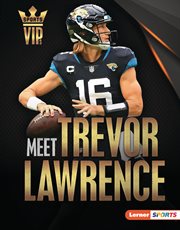 Meet Trevor Lawrence : Jacksonville Jaguars superstar. Sports VIPs cover image