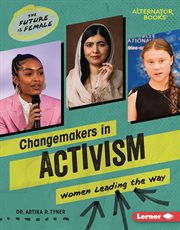 Changemakers in Activism : Women Leading the Way. Future Is Female cover image