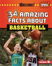 34 amazing facts about basketball. Unbelievable! cover image