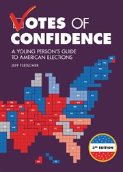 Votes of Confidence : A Young Person's Guide to American Elections cover image