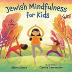 Jewish Mindfulness for Kids cover image