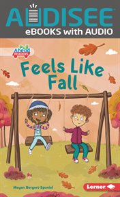 Feels Like Fall : Let's Look at Fall (Pull Ahead Readers - Fiction) cover image