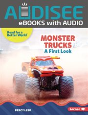 Monster Trucks : A First Look. Read About Vehicles cover image