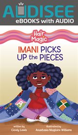 Imani Picks Up the Pieces : Hair Magic (Read Woke ™ Chapter Books) cover image