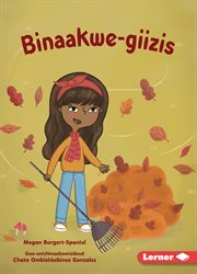 Binaakwe-giizis (Raking Leaves) cover image