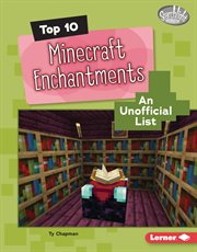 Top 10 Minecraft Enchantments : An Unofficial List cover image