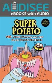 Super Potato and the Slug King's Revenge. Volume 12 cover image