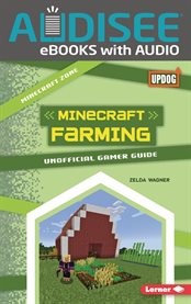Minecraft Farming : Unofficial Gamer Guide cover image