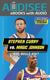 Stephen Curry Vs. Magic Johnson : Who Would Win? cover image