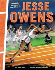 Deportistas Que Marcaron Una Diferencia: Jesse Owens cover image
