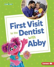 First Visit to the Dentist With Abby cover image
