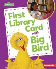 First Library Card With Big Bird cover image