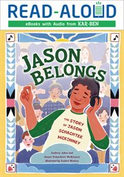 Jason Belongs : The Story Of Jason Schachter Mckinney cover image