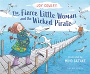 The Fierce Little Woman and the Wicked Pirate, 2nd Edition cover image