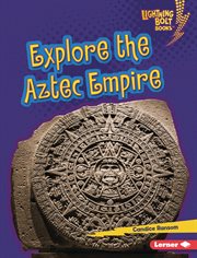 Explore the Aztec Empire cover image