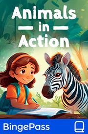 Animals in Action BingePass