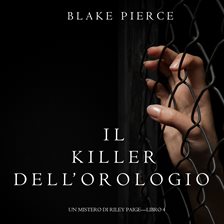 Cover image for Il Killer Dell'orologio