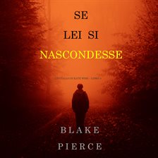 Cover image for Se lei si nascondesse