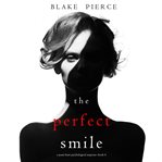 The perfect smile cover image