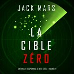 La cible zéro cover image