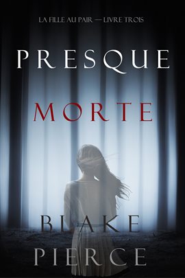 Cover image for Presque Morte