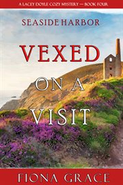 Vexed on a visit cover image
