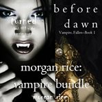 Morgan rice: vampire bundle cover image
