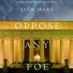 Oppose any foe cover image