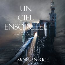 Cover image for Un Ciel Ensorcelé