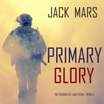 Primary glory cover image