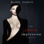 The perfect impression cover image