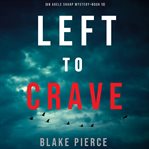Left to crave cover image