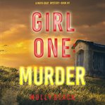 Girl one: murder cover image